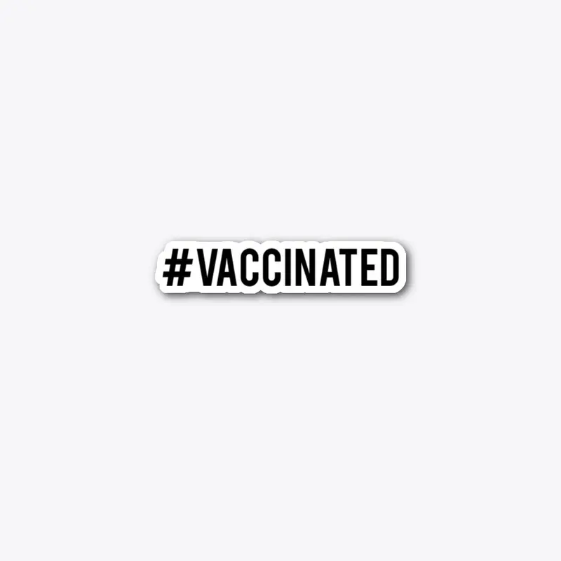 Vaccinated