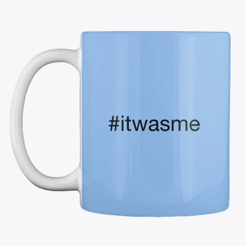 #itwasme