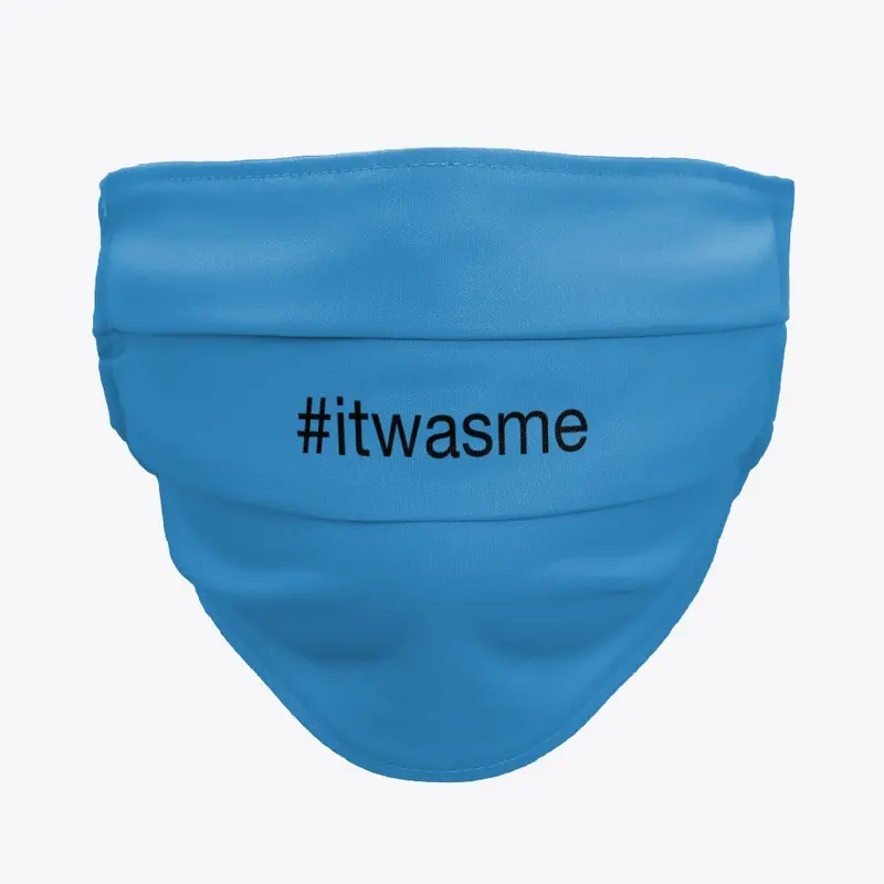 #itwasme